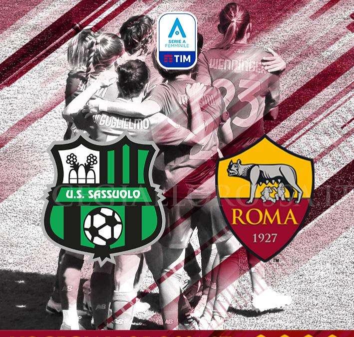 Serie A Femminile - Sassuolo-Roma - La copertina del match. GRAFICA!