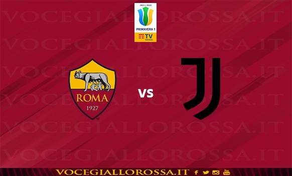 PRIMAVERA 1 - AS Roma vs Juventus FC 2-0 - Giallorossi in finale