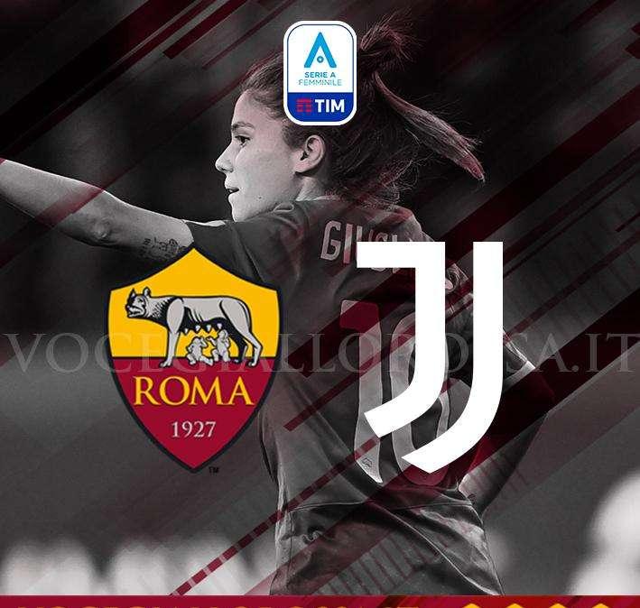 Serie A Femminile - Roma-Juventus - La copertina del match. GRAFICA!