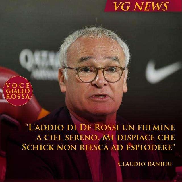 Roma-Parma, la conferenza integrale di Ranieri: "L'addio di De Rossi un fulmine a ciel sereno. Mi dispiace che Schick non riesca ad esplodere". VIDEO!