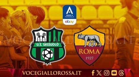 Serie A Femminile - Sassuolo-Roma 1-1 - Giallorosse ancora bloccate dalle neroverdi, Giugliano risponde a Prugna