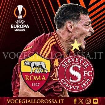 Roma-Servette - La copertina del match. GRAFICA!