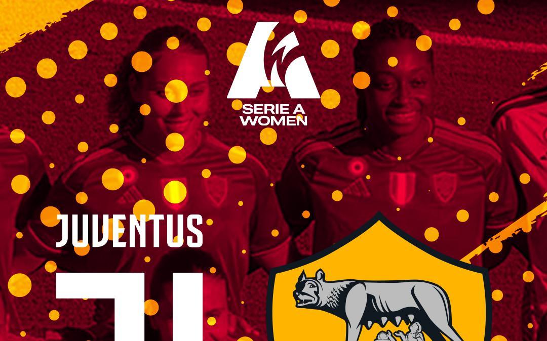 Serie A Femminile - Juventus-Roma- La copertina del match. GRAFICA!