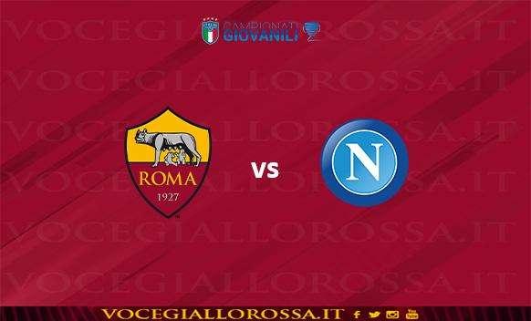 UNDER 18 - AS Roma vs SSC Napoli 2-0