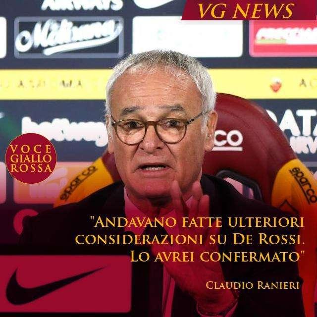 Sassuolo-Roma, la conferenza integrale di Ranieri: "Roma-Parma dovrà essere una festa. Avrei confermato De Rossi, andavano fatte ulteriori considerazioni". VIDEO!