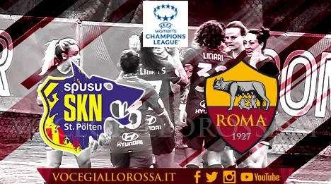 Women's Champions League - St. Pölten-Roma 3-4 - Altalena d'emozioni in Austria, le giallorosse vincono ancora con una gran rimonta