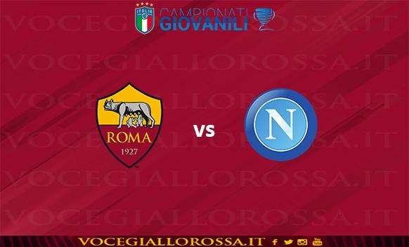 UNDER 17 SERIE A E B - AS Roma vs SSC Napoli 2-1