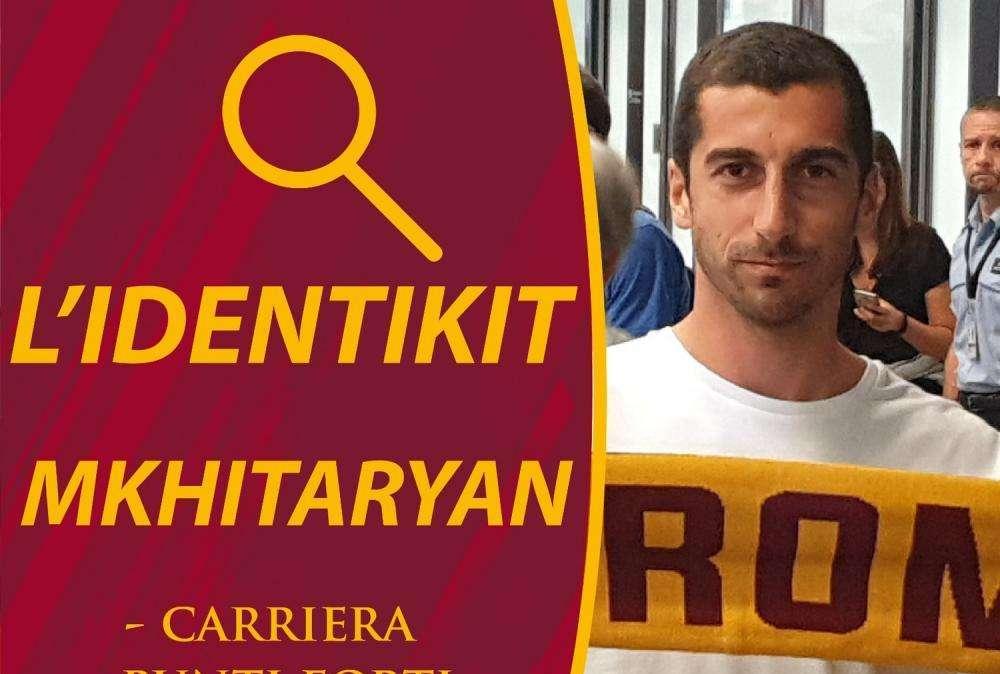 L'identikit - Henrikh Mkhitaryan. GRAFICA! VIDEO!